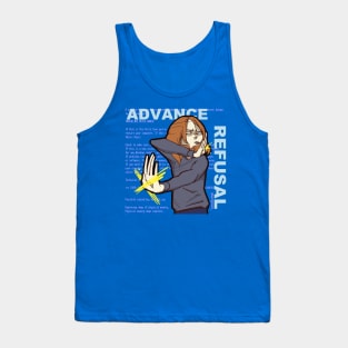 ADVANCE REFUSAL Tank Top